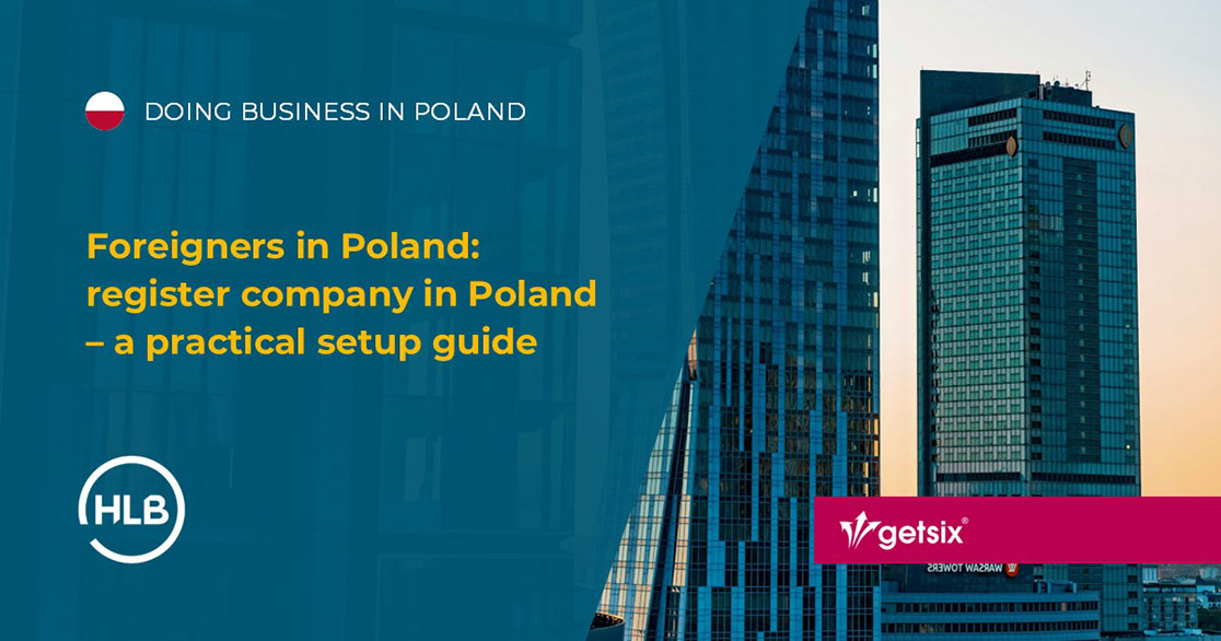 Foreigners in Poland: register company in Poland – a practical setup guide