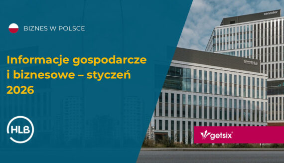 Informacje gospodarcze i biznesowe – styczeń 2026