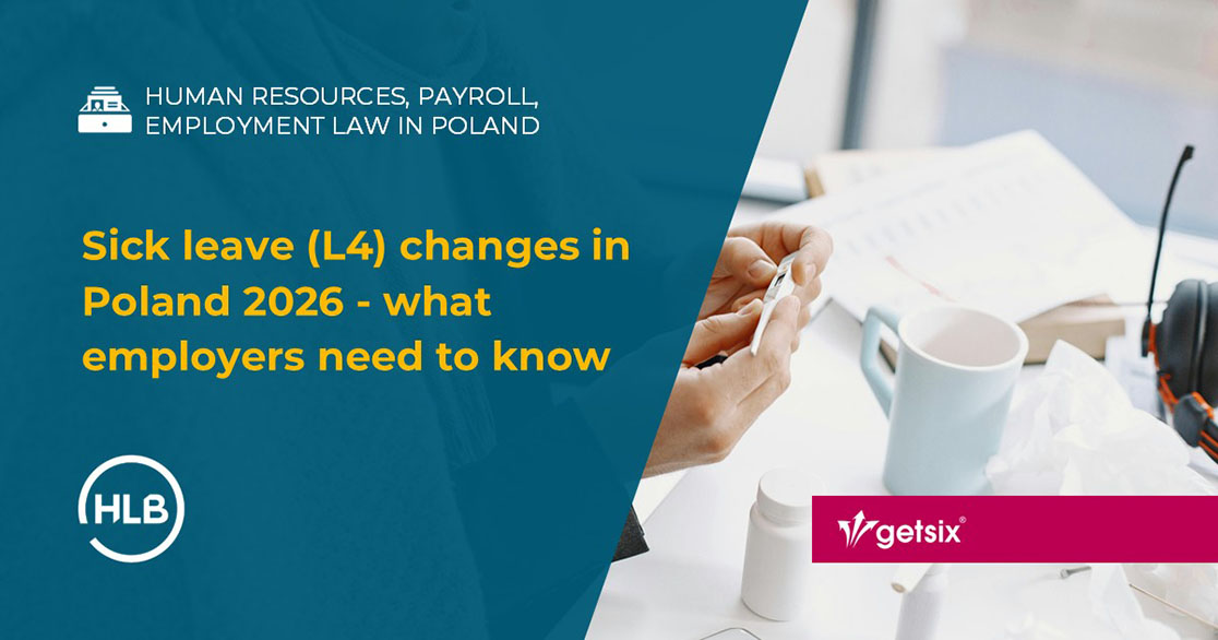 Sick leave (L4) changes in Poland 2026 - what employers need to know