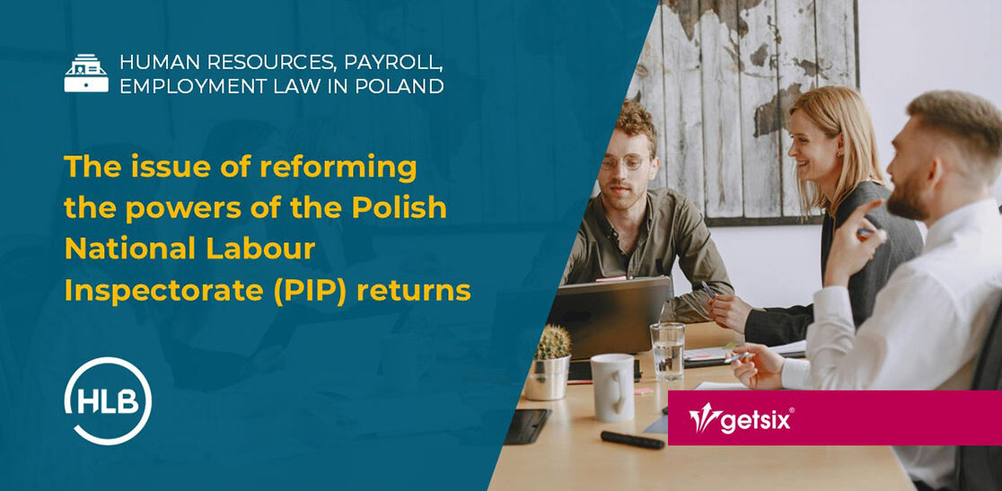 The issue of reforming the powers of the Polish National Labour Inspectorate (PIP) returns
