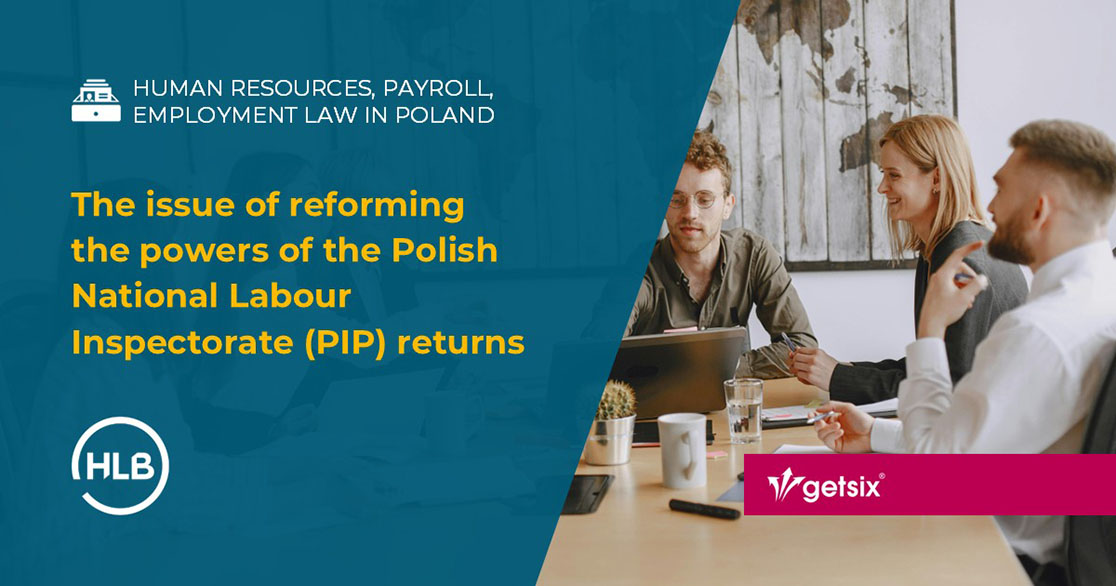 The issue of reforming the powers of the Polish National Labour Inspectorate (PIP) returns