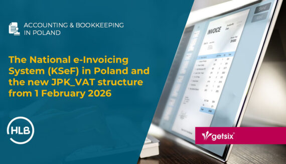 The National e-Invoicing System (KSeF) in Poland and the new JPK_VAT structure from 1 February 2026