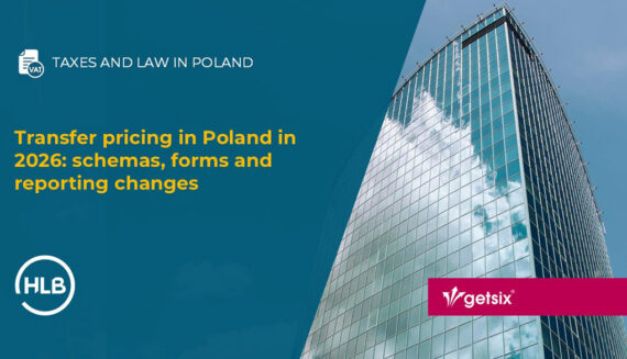 Transfer pricing in Poland in 2026: schemas, forms and reporting changes