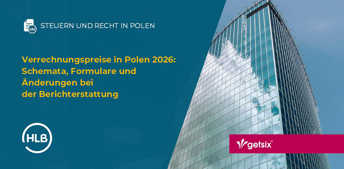 Verrechnungspreise in Polen 2026: Schemata, Formulare und Änderungen bei der Berichterstattung