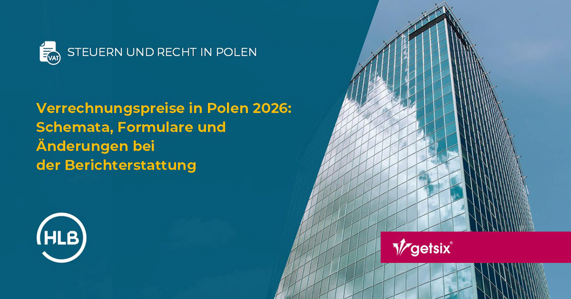 Verrechnungspreise in Polen 2026: Schemata, Formulare und Änderungen bei der Berichterstattung