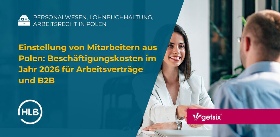 Einstellung von Mitarbeitern aus Polen: Beschäftigungskosten im Jahr 2026 für Arbeitsverträge und B2B