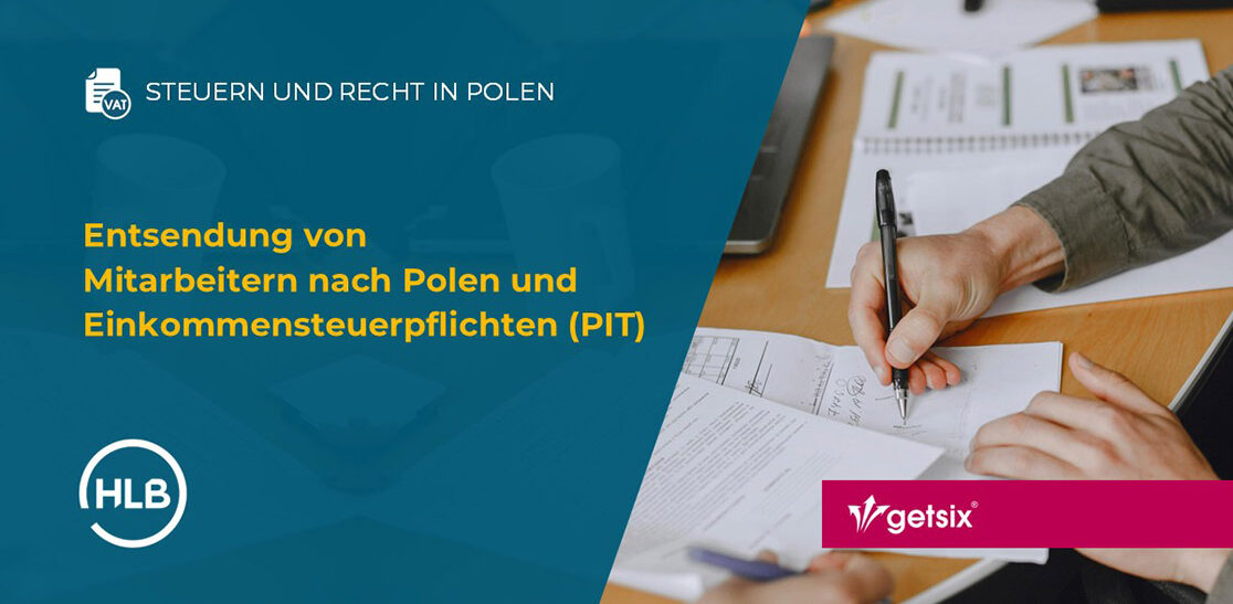Entsendung von Mitarbeitern nach Polen und Einkommensteuerpflichten (PIT)