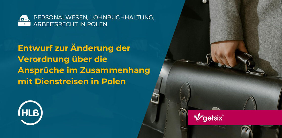 Entwurf zur Änderung der Verordnung über die Ansprüche im Zusammenhang mit Dienstreisen in Polen