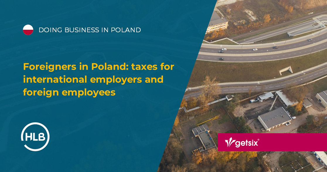 Foreigners in Poland: taxes for international employers and foreign employees