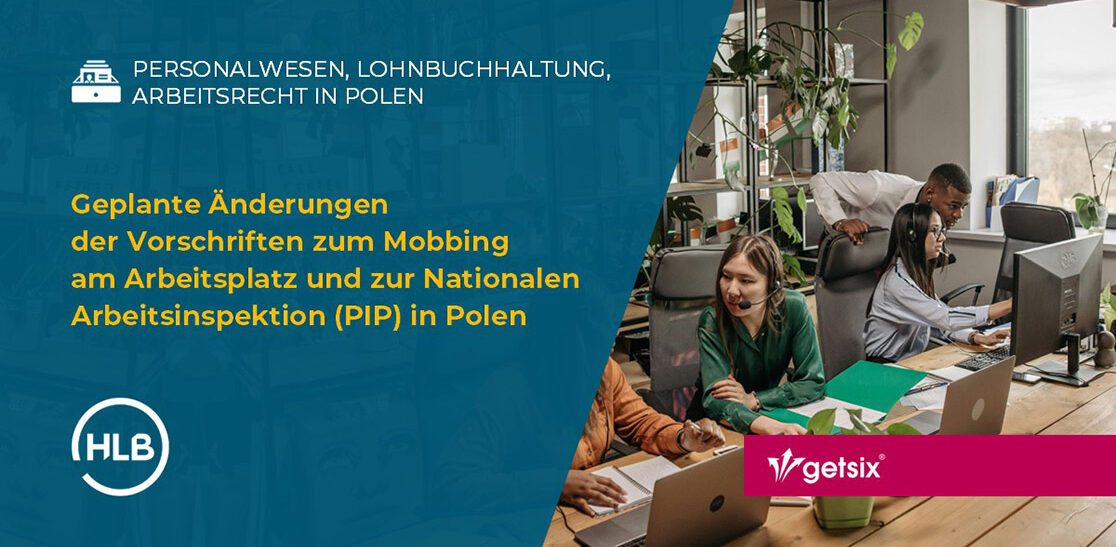 Geplante Änderungen der Vorschriften zum Mobbing am Arbeitsplatz und zur Nationalen Arbeitsinspektion (PIP) in Polen