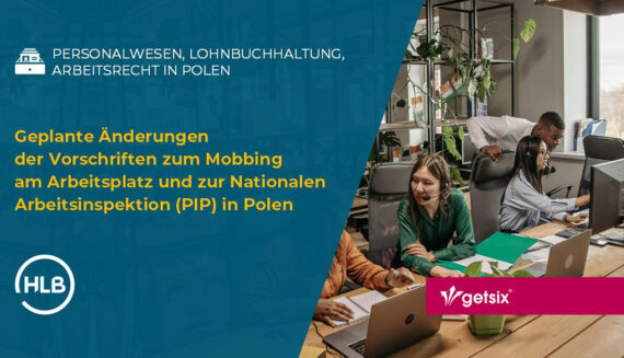 Geplante Änderungen der Vorschriften zum Mobbing am Arbeitsplatz und zur Nationalen Arbeitsinspektion (PIP) in Polen