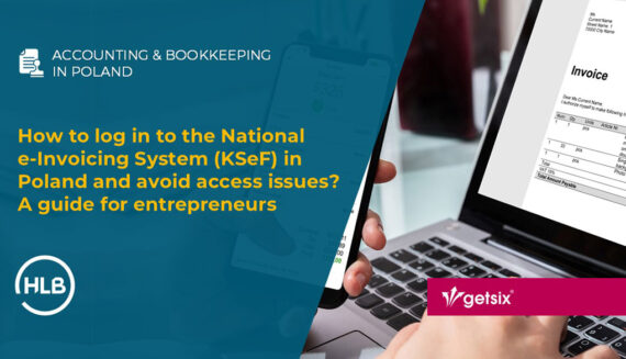 How to log in to the National e-Invoicing System (KSeF) in Poland and avoid access issues? A guide for entrepreneurs