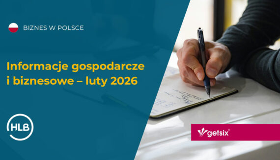 Informacje gospodarcze i biznesowe – luty 2026