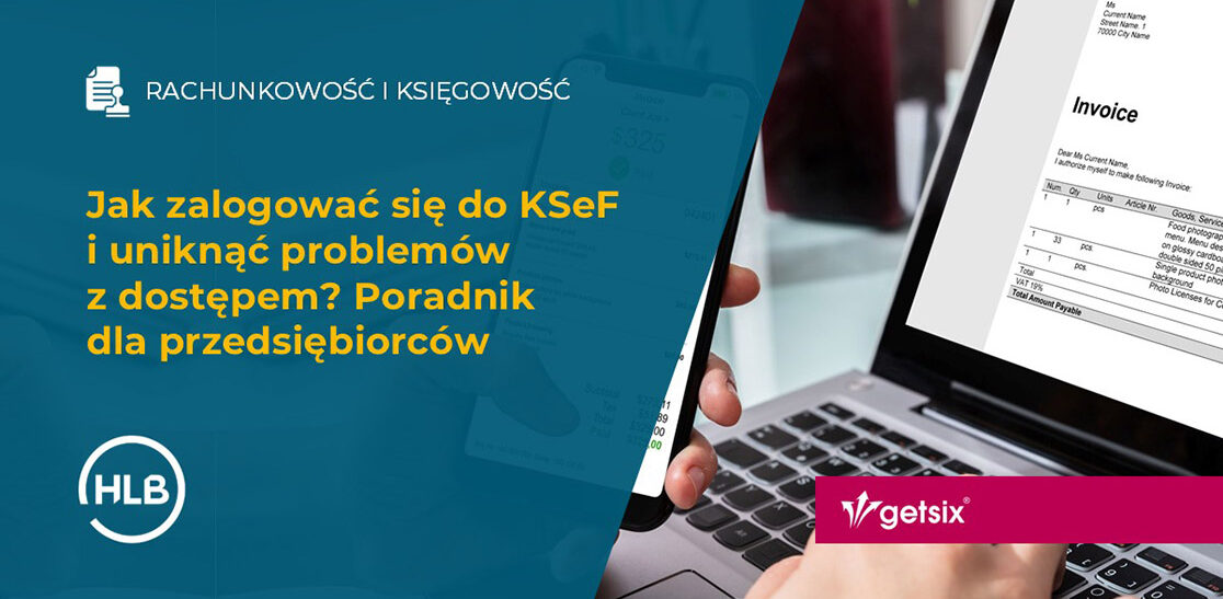 Jak zalogować się do KSeF i uniknąć problemów z dostępem? Poradnik dla przedsiębiorców