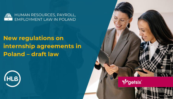 New regulations on internship agreements in Poland – draft law