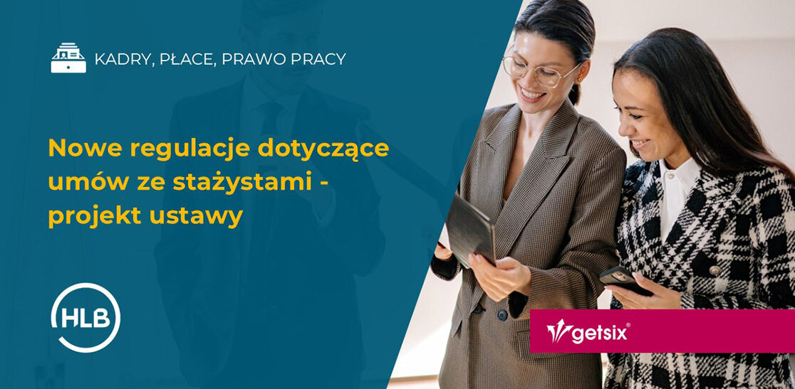 Nowe regulacje dotyczące umów ze stażystami - projekt ustawy