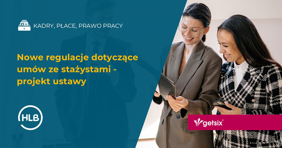 Nowe regulacje dotyczące umów ze stażystami - projekt ustawy