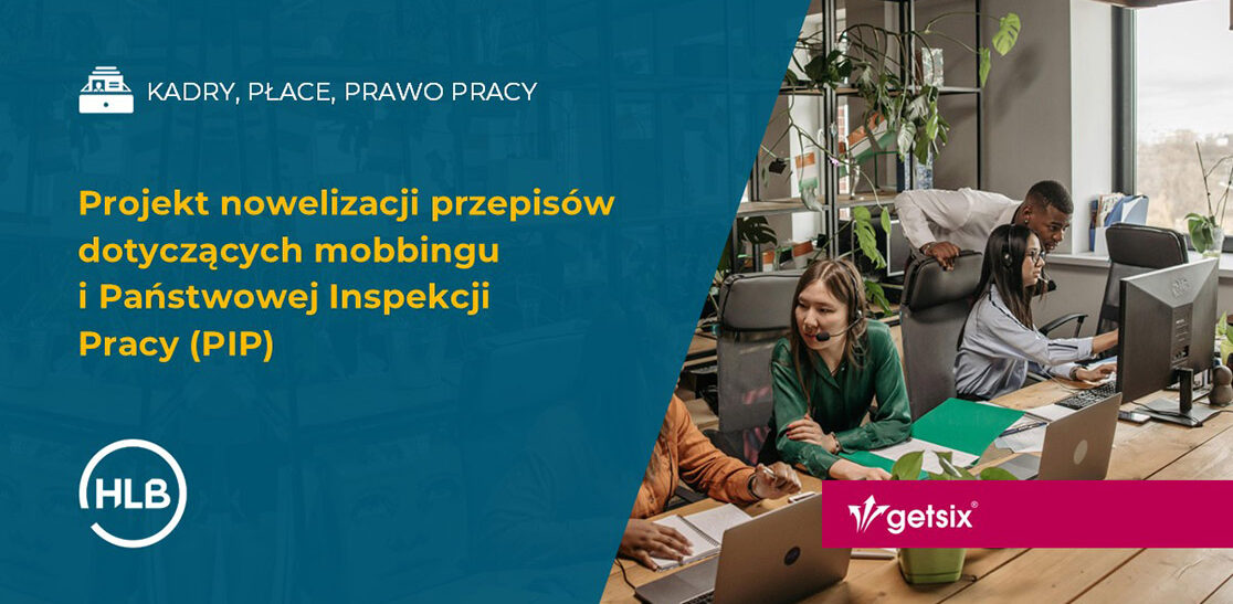 Projekt nowelizacji przepisów dotyczących mobbingu i Państwowej Inspekcji Pracy (PIP)