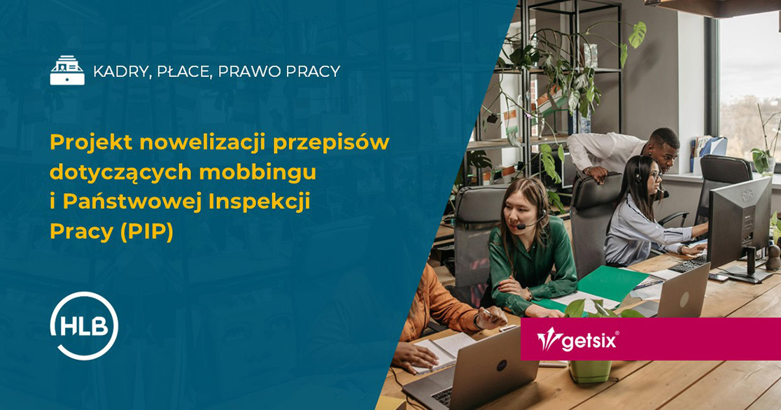 Projekt nowelizacji przepisów dotyczących mobbingu i Państwowej Inspekcji Pracy (PIP)
