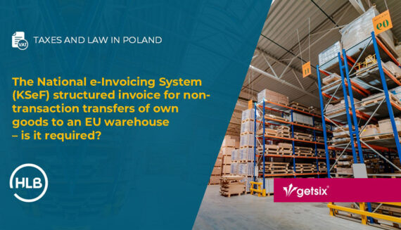 The National e-Invoicing System (KSeF) structured invoice for non-transaction transfers of own goods to an EU warehouse – is it required?