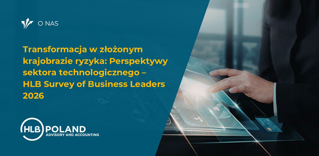 Transformacja w złożonym krajobrazie ryzyka: Perspektywy sektora technologicznego – HLB Survey of Business Leaders 2026