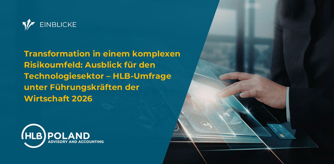 Transformation in einem komplexen Risikoumfeld: Ausblick für den Technologiesektor – HLB-Umfrage unter Führungskräften der Wirtschaft 2026