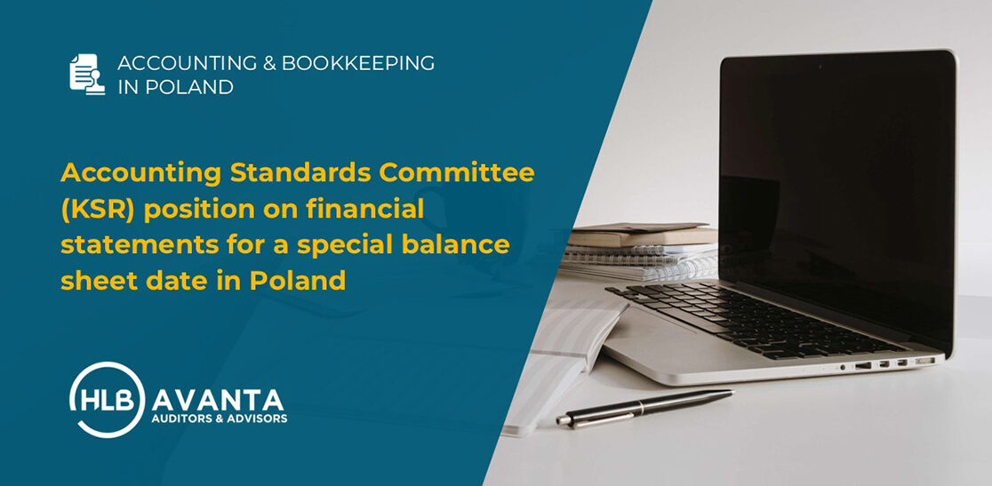 Accounting Standards Committee (KSR) position on financial statements for a special balance sheet date in Poland