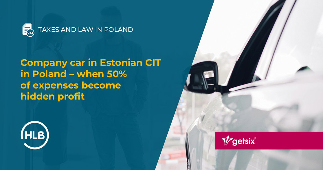 Company car in Estonian CIT in Poland – when 50% of expenses become hidden profit