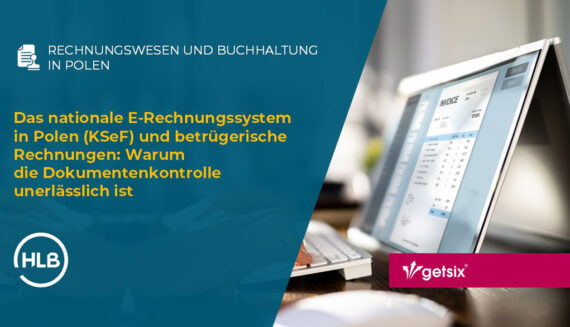 Das nationale E-Rechnungssystem in Polen (KSeF) und betrügerische Rechnungen: Warum die Dokumentenkontrolle unerlässlich ist