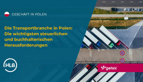 Die Transportbranche in Polen: Die wichtigsten steuerlichen und buchhalterischen Herausforderungen