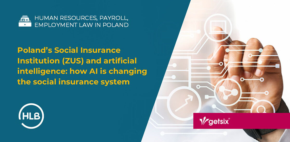Poland’s Social Insurance Institution (ZUS) and artificial intelligence: how AI is changing the social insurance system
