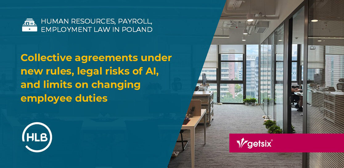 Collective agreements under new rules, legal risks of AI, and limits on changing employee duties