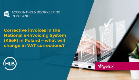 Corrective invoices in the National e-Invoicing System (KSeF) in Poland – what will change in VAT corrections?