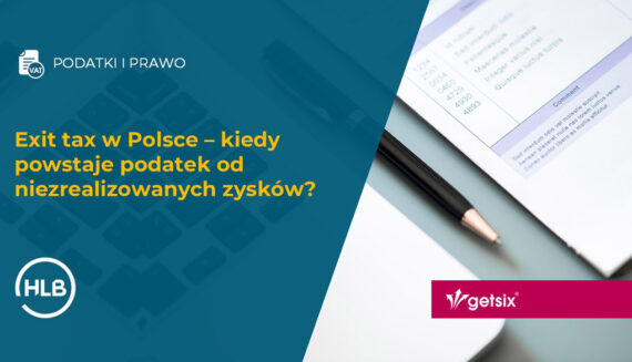 Exit tax w Polsce – kiedy powstaje podatek od niezrealizowanych zysków?