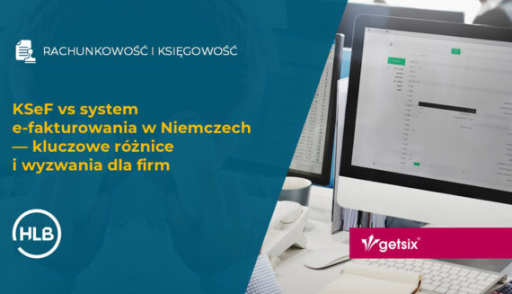 KSeF vs system e-fakturowania w Niemczech — kluczowe różnice i wyzwania dla firm