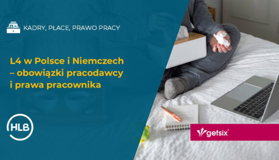 L4 w Polsce i Niemczech – obowiązki pracodawcy i prawa pracownika