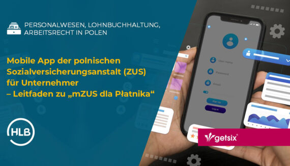 Mobile App der polnischen Sozialversicherungsanstalt (ZUS) für Unternehmer – Leitfaden zu „mZUS dla Płatnika“