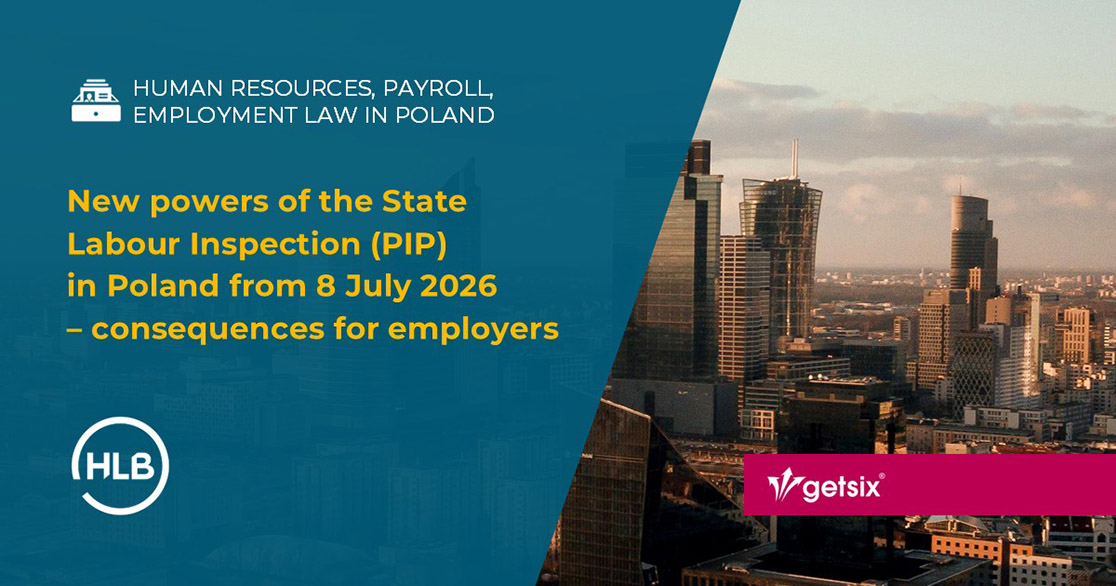 New powers of the State Labour Inspection (PIP) in Poland from 8 July 2026