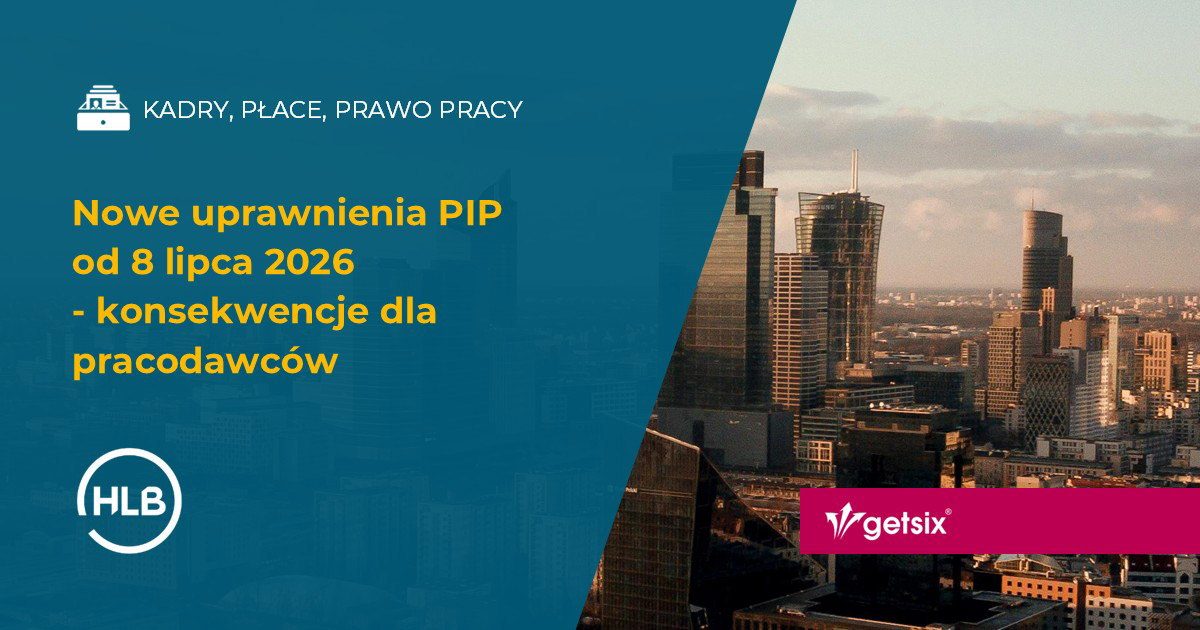 Nowe uprawnienia PIP od 8 lipca 2026