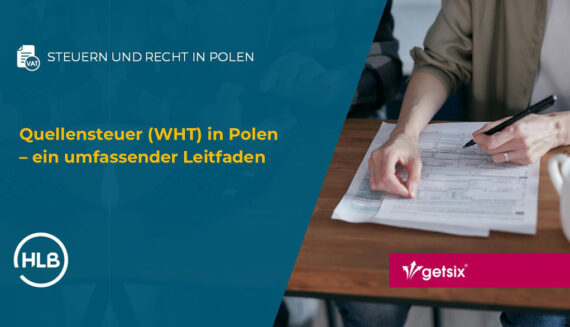 Quellensteuer (WHT) in Polen – ein umfassender Leitfaden