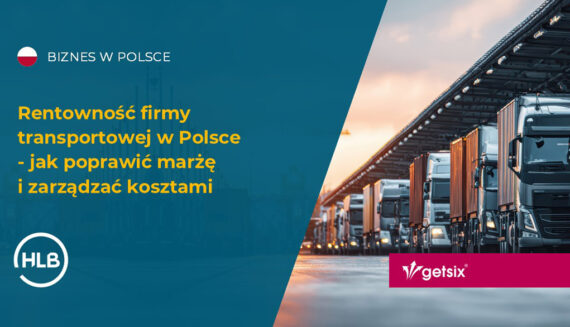 Rentowność firmy transportowej w Polsce - jak poprawić marżę i zarządzać kosztami
