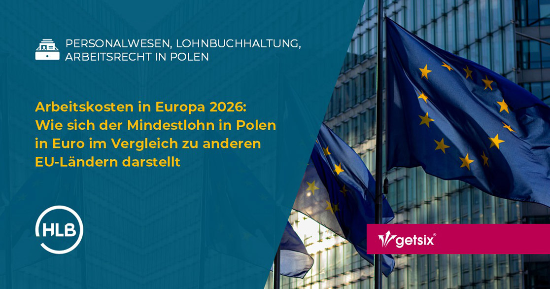 Arbeitskosten in Europa 2026: Wie sich der Mindestlohn in Polen in Euro im Vergleich zu anderen EU-Ländern darstellt