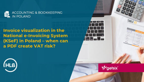 Invoice visualization in the National e-Invoicing System (KSeF) in Poland – when can a PDF create VAT risk?