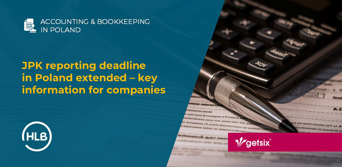 JPK reporting deadline in Poland extended – key information for companies