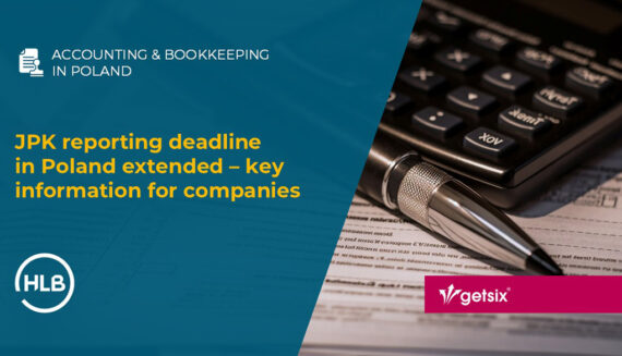 JPK reporting deadline in Poland extended – key information for companies