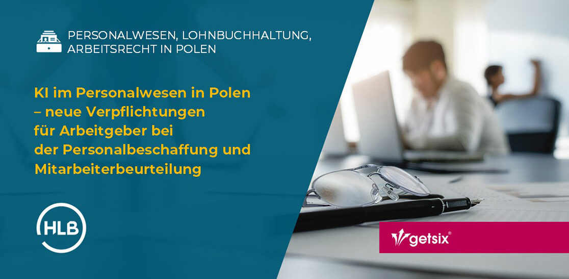 KI im Personalwesen in Polen – neue Verpflichtungen für Arbeitgeber bei der Personalbeschaffung und Mitarbeiterbeurteilung