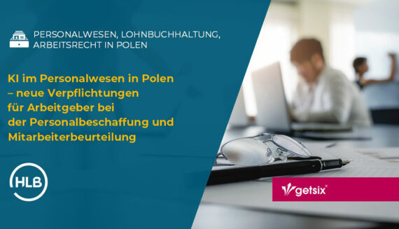 KI im Personalwesen in Polen – neue Verpflichtungen für Arbeitgeber bei der Personalbeschaffung und Mitarbeiterbeurteilung