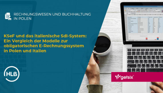 KSeF und das italienische SdI-System: Ein Vergleich der Modelle zur obligatorischen E-Rechnungssystem in Polen und Italien