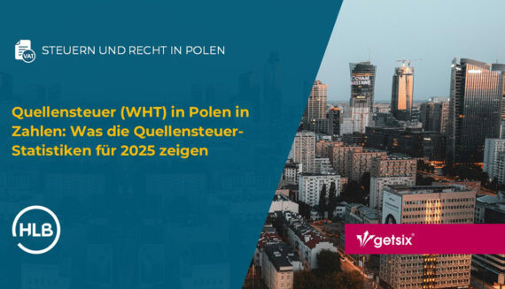 Quellensteuer (WHT) in Polen in Zahlen: Was die Quellensteuer-Statistiken für 2025 zeigen