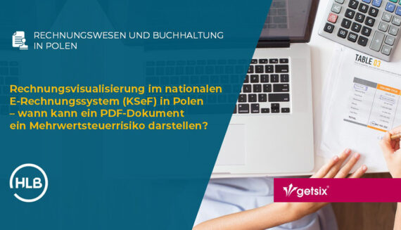 Rechnungsvisualisierung im nationalen E-Rechnungssystem (KSeF) in Polen – wann kann ein PDF-Dokument ein Mehrwertsteuerrisiko darstellen?